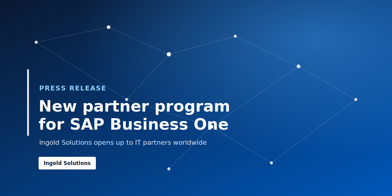 Ingold Solutions Opens Its SAP Business One Partner Program to IT Companies Worldwide